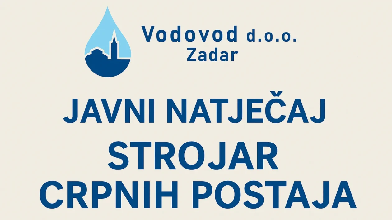 Objava javnog natječaja Vodovoda Zadar za radno mjesto strojara crpnih postaja