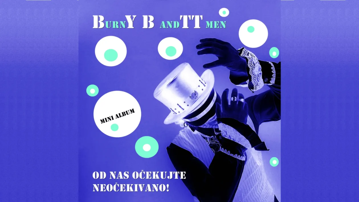 Od nas očekujte neočekivano – mini album benda Burny B and TT men s pet pjesama i prepoznatljivim konceptom anonimnosti