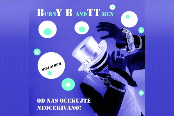 Od nas očekujte neočekivano – mini album benda Burny B and TT men s pet pjesama i prepoznatljivim konceptom anonimnosti
