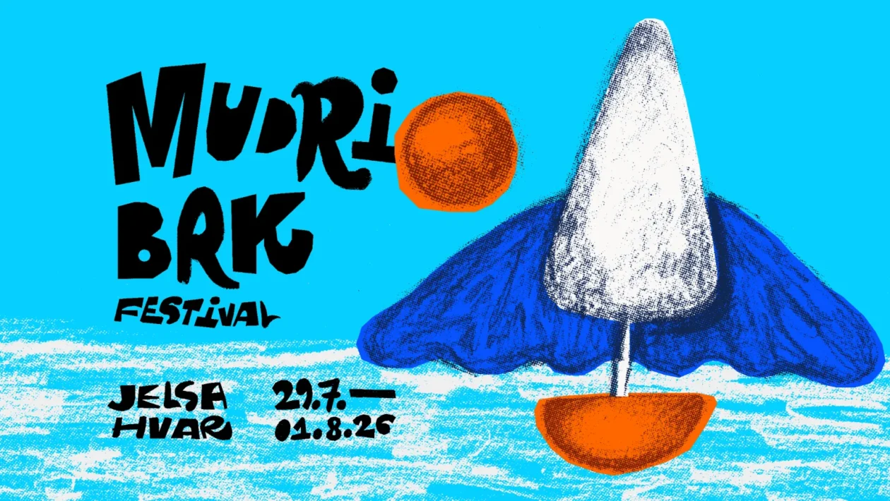 Mudri Brk Festival, Jelsa Hvar 29.7. – 01.8.26