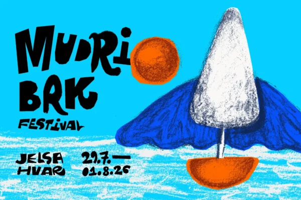 Mudri Brk Festival, Jelsa Hvar 29.7. – 01.8.26