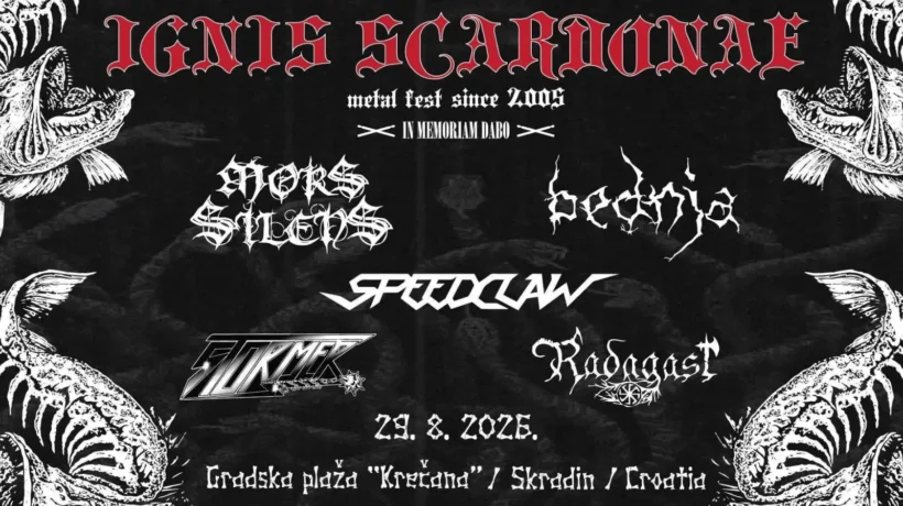Ignis Scardonae - metal festival since 2005, In Memoriam Dabo. Nastupaju: Mors Silens, Bednja, Speedclaw, Furmer, Radagast. 29. 8. 2025. Gradsa plaža "Krečana" / Skradin / Croatia