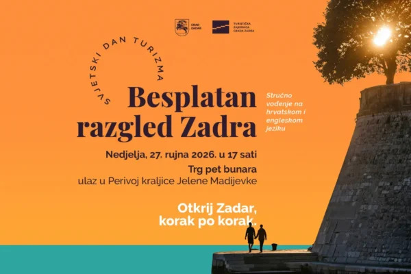 Otkrijte Zadar Posebna Nedjeljna Šetnja Povodom Svjetskog Dana Turizma