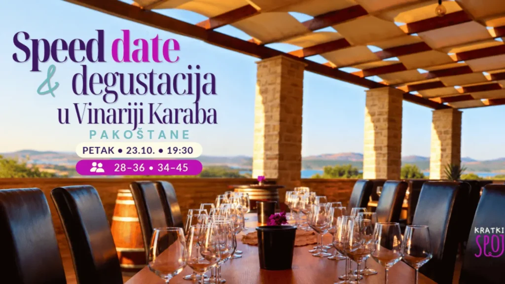 Speed Date Pakoštane Vinarija Karaba