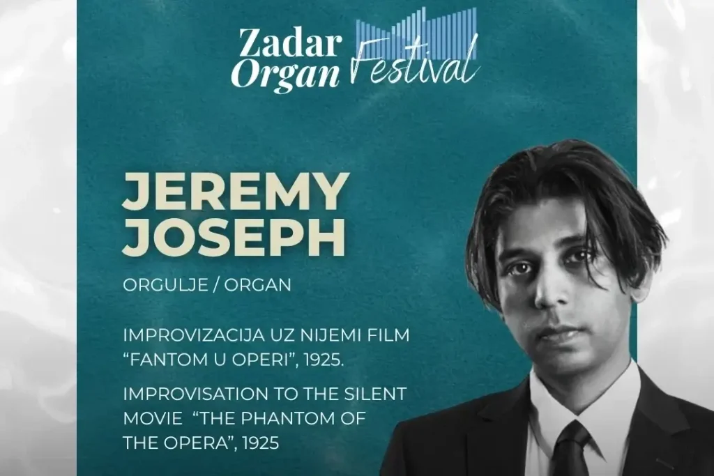 Zadar Organ Festival: Jeremy Joseph, orgulje. Improvizacija uz nijemi film 'Fantom u Operi', 1925